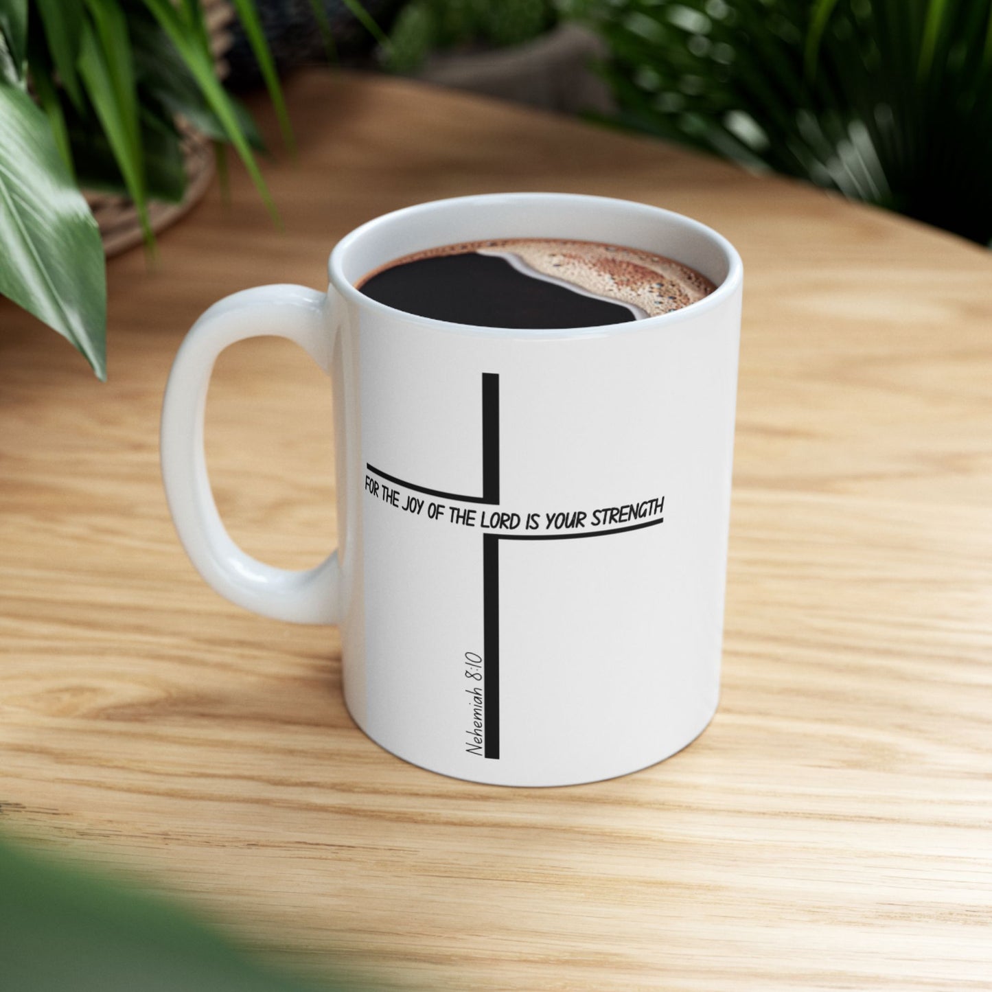 Inspirational Ceramic Mug - 'For The Joy of Strength' (11oz)
