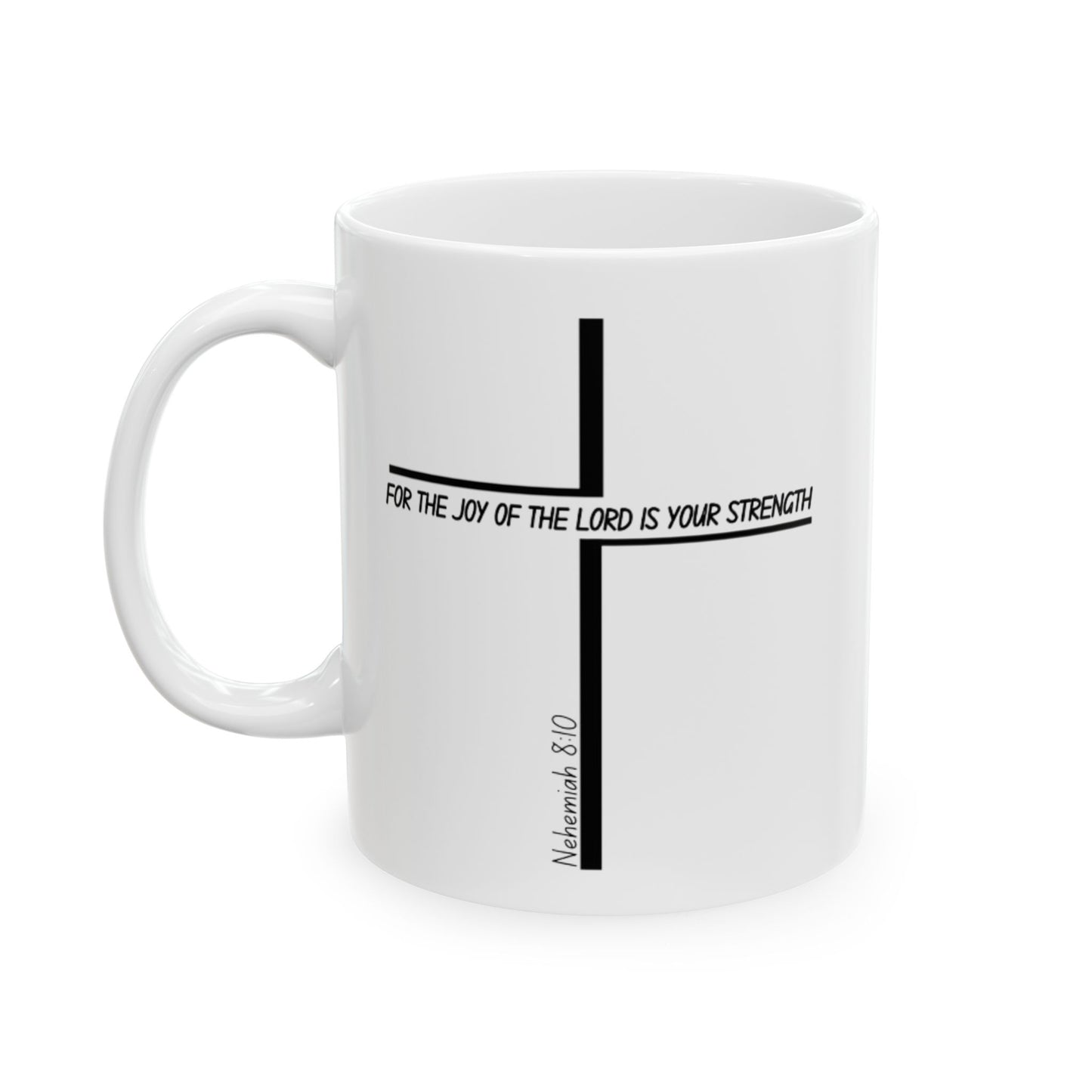 Inspirational Ceramic Mug - 'For The Joy of Strength' (11oz)